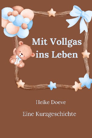 Heike Doeve: Mit Vollgas ins Leben