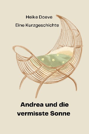 Heike Doeve: Andrea und die vermisste Sonne