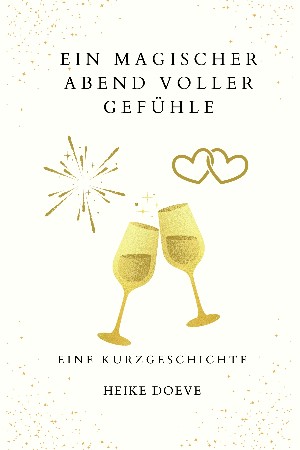 Heike Doeve: Ein magischer Abend voller Gefühle